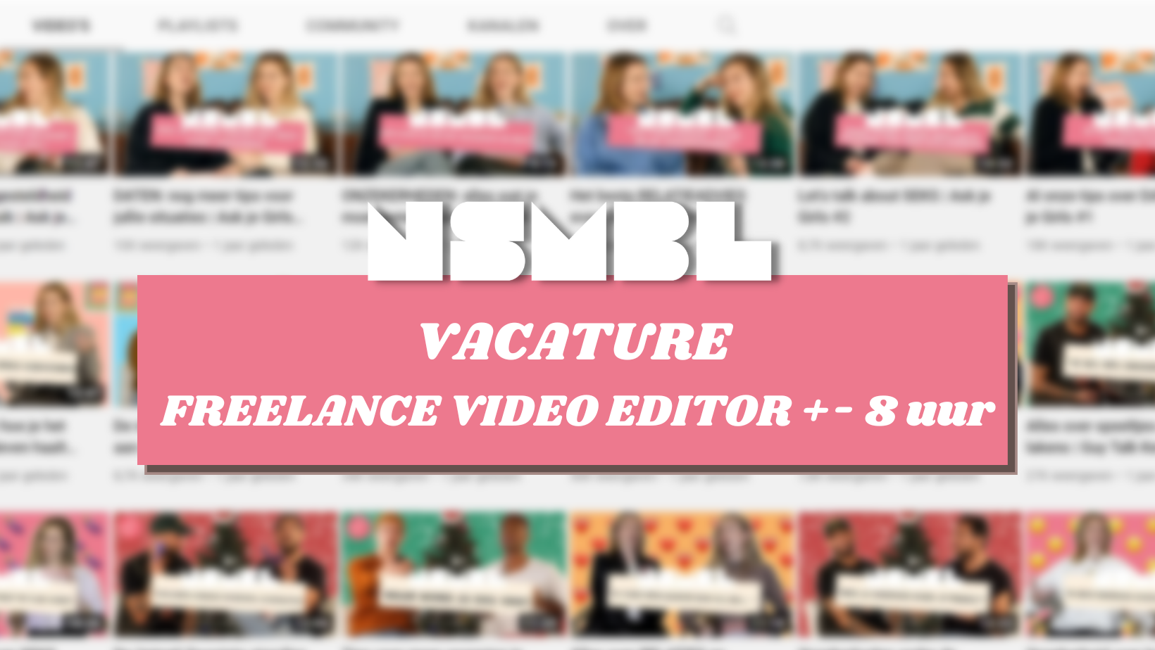 NSMBL zoekt freelance junior video editor (+8 uur)