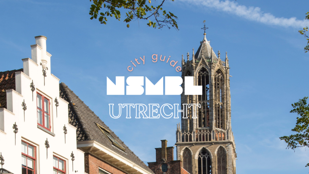 NSMBL City Guide: Utrecht